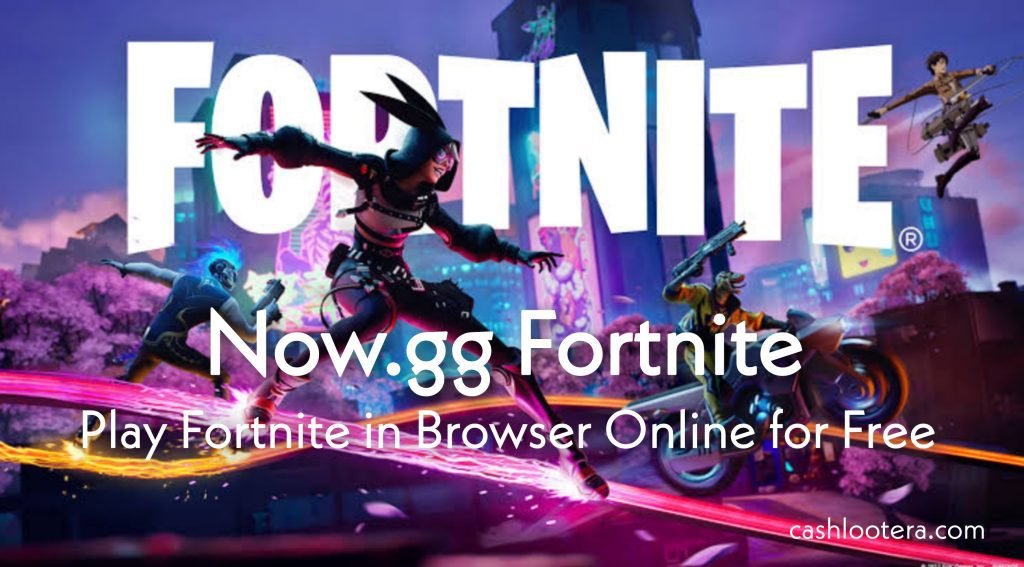 Is Fortnite Available on Now.gg?