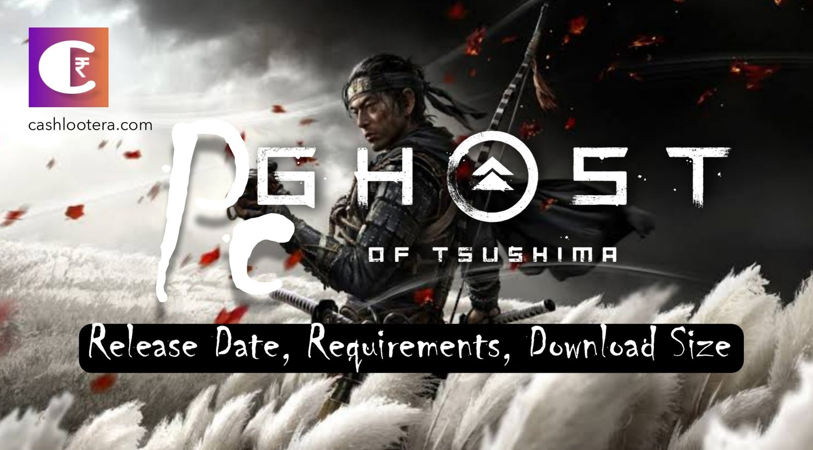 Release Date of Ghost Of Tsushima PC, Size (2024)